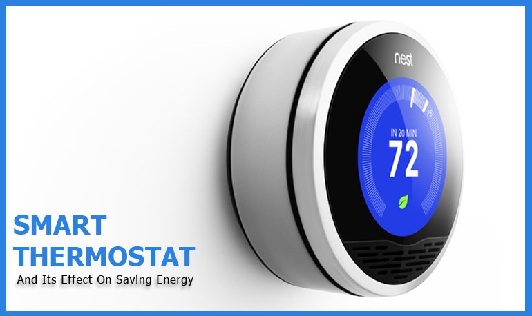 Benefits of Smart Thermostat and its Effect on Saving Energy Featured Image