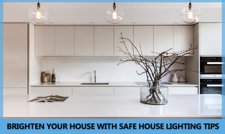 Brighten Your House with Safe House Lighting Tips Image
