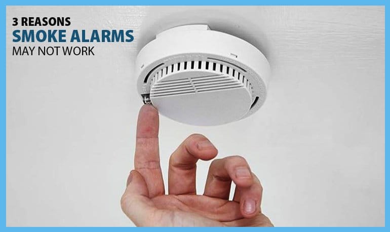 3 Reasons the Smoke Alarms May not Work Image