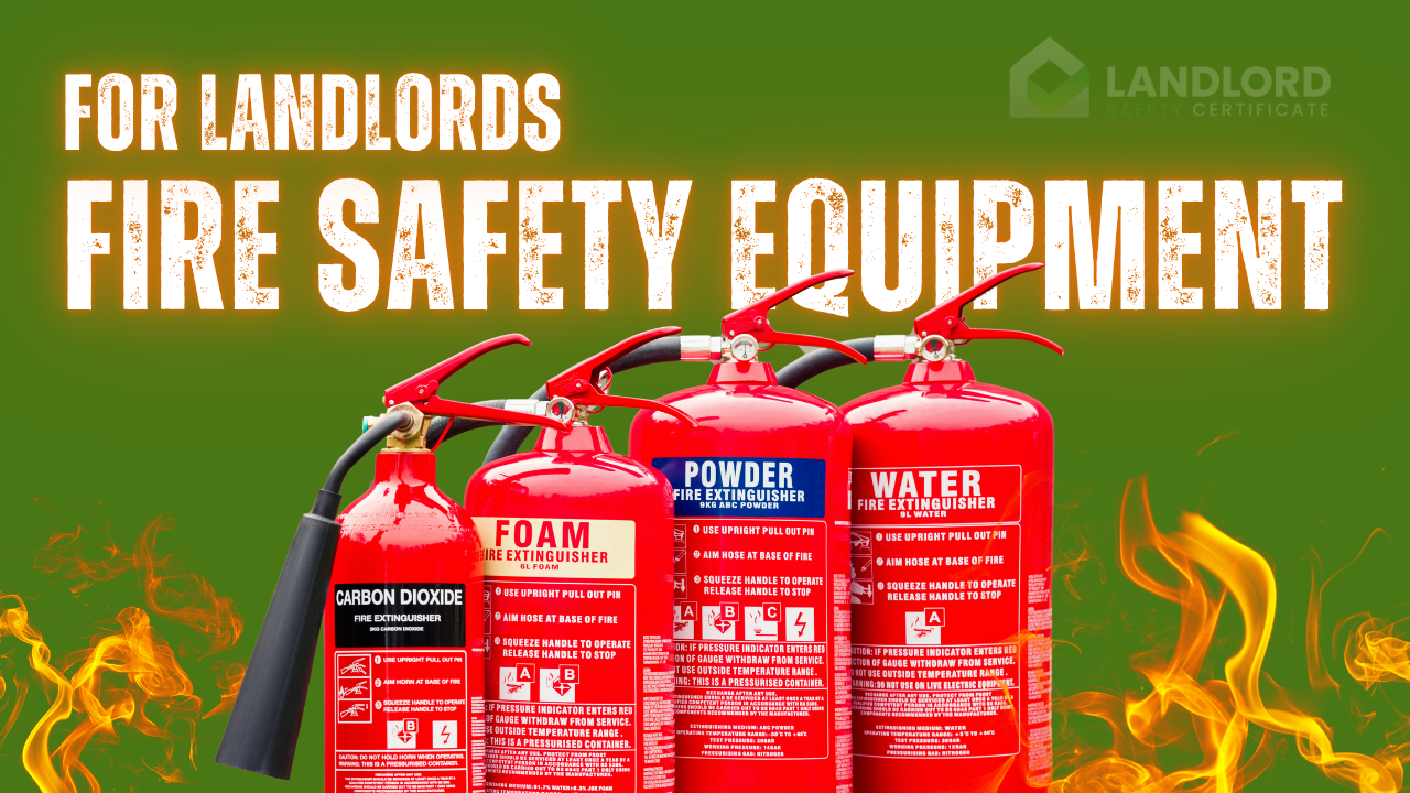 Fire Safety Equipment for Landlords