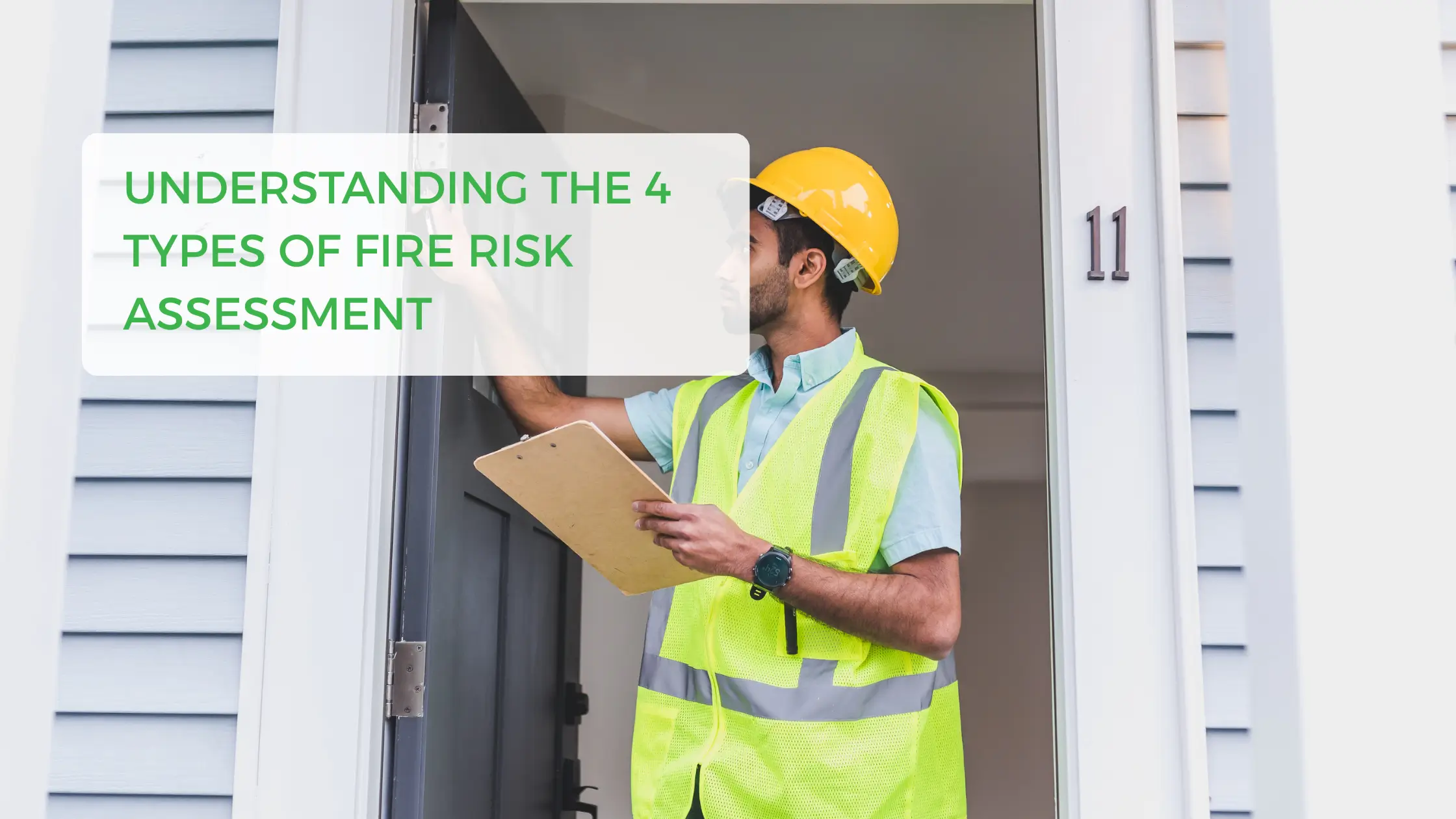Understanding the 4 Types of Fire Risk Assessment A Complete Guide for UK Properties