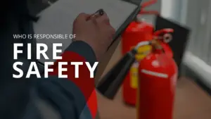 Who Is Responsible for Fire Safety