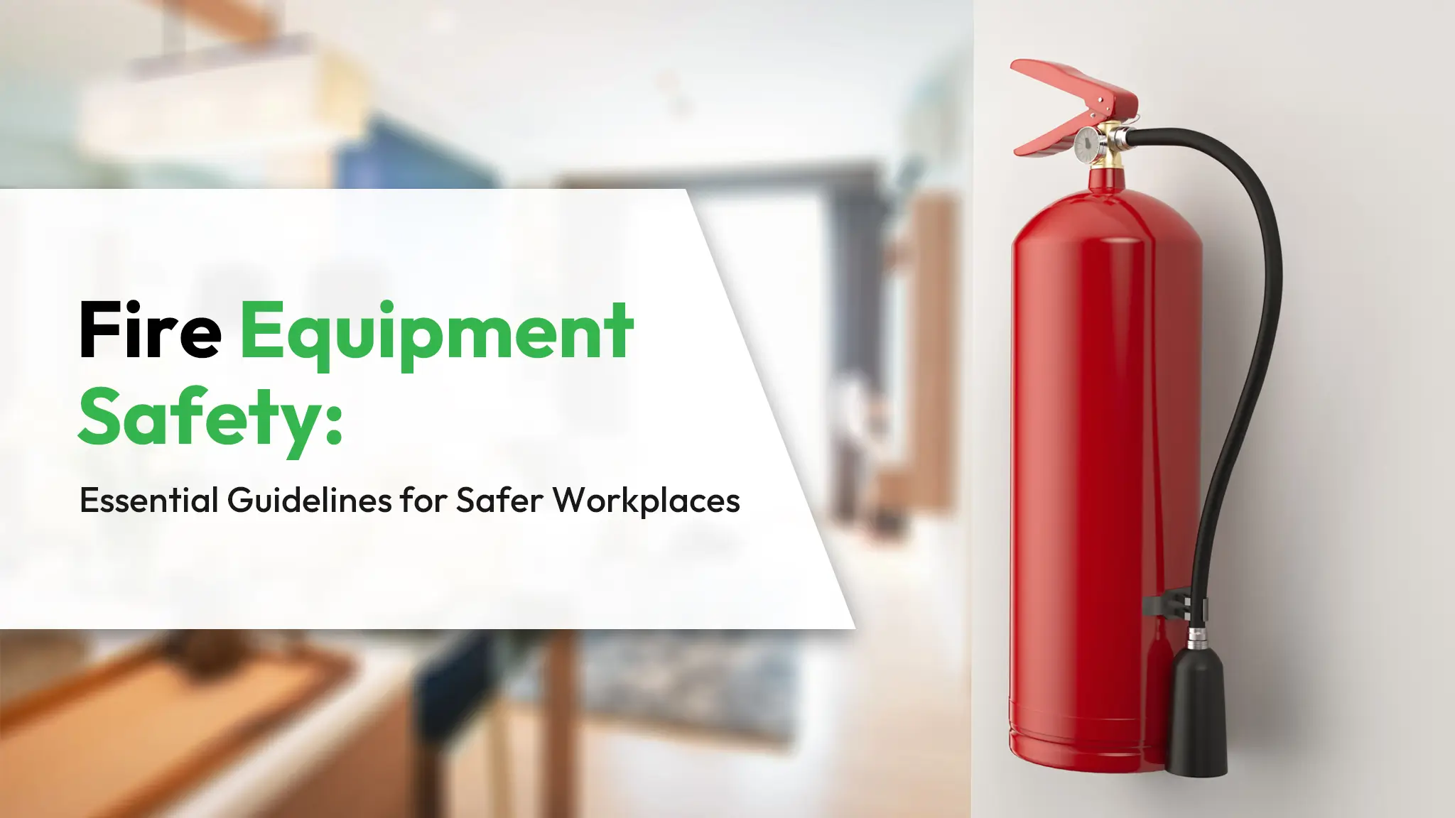 Fire-Equipment-Safety