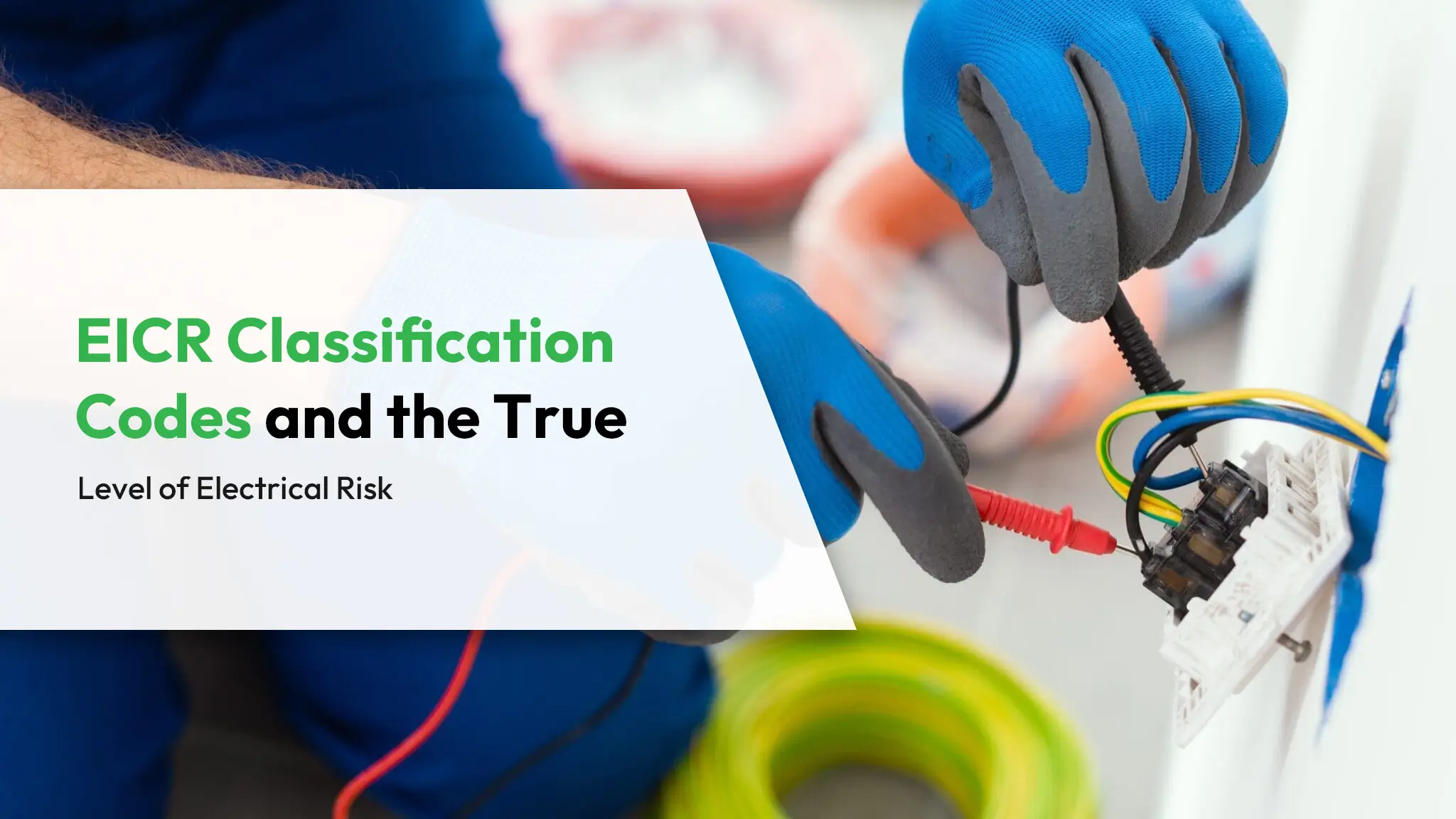 EICR Classification Codes and the True Level of Electrical Risk