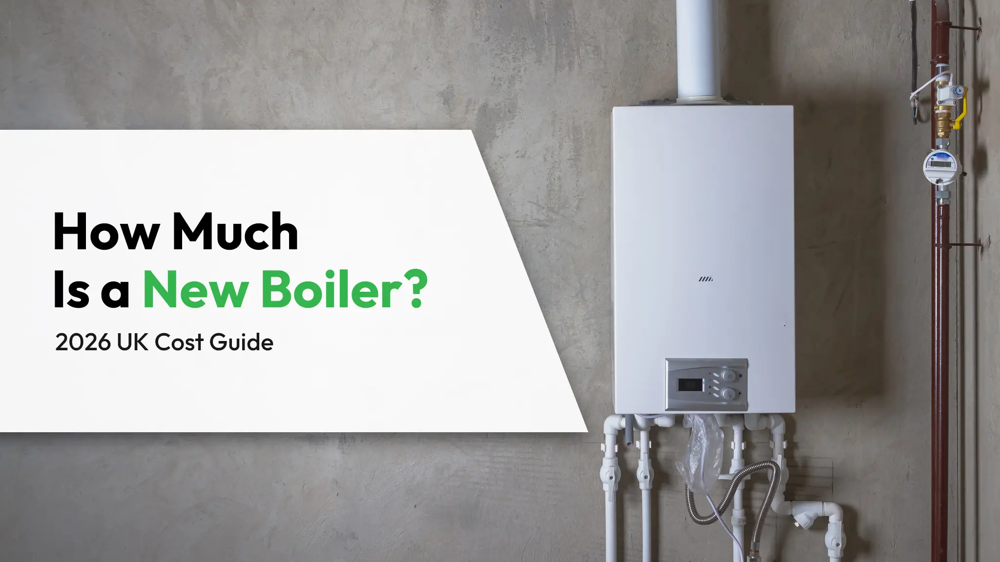 How Much Is a New Boiler 2026 UK Cost Guide