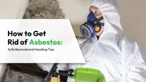 How-to-Get-Rid-of-Asbestos.jpg