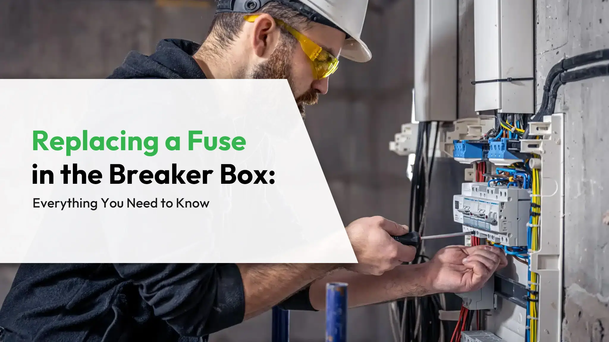 Replacing a Fuse in the Breaker Box Everything You Need to Know