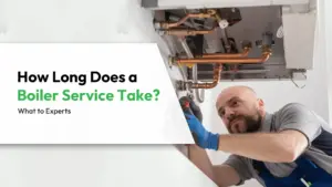 How Long Does a Boiler Service Take What to Experts