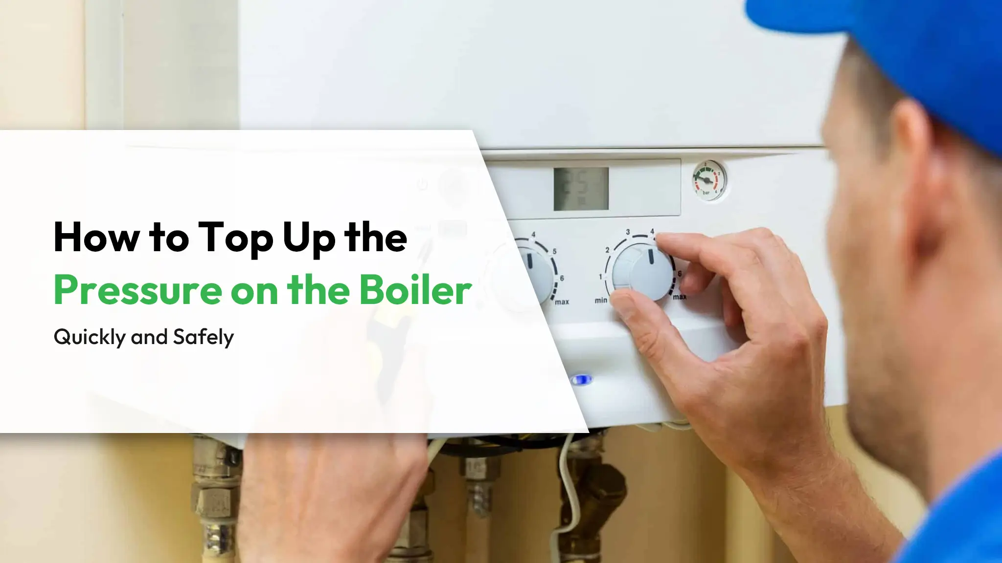 How to Top Up the Pressure on the Boiler Quickly and Safely
