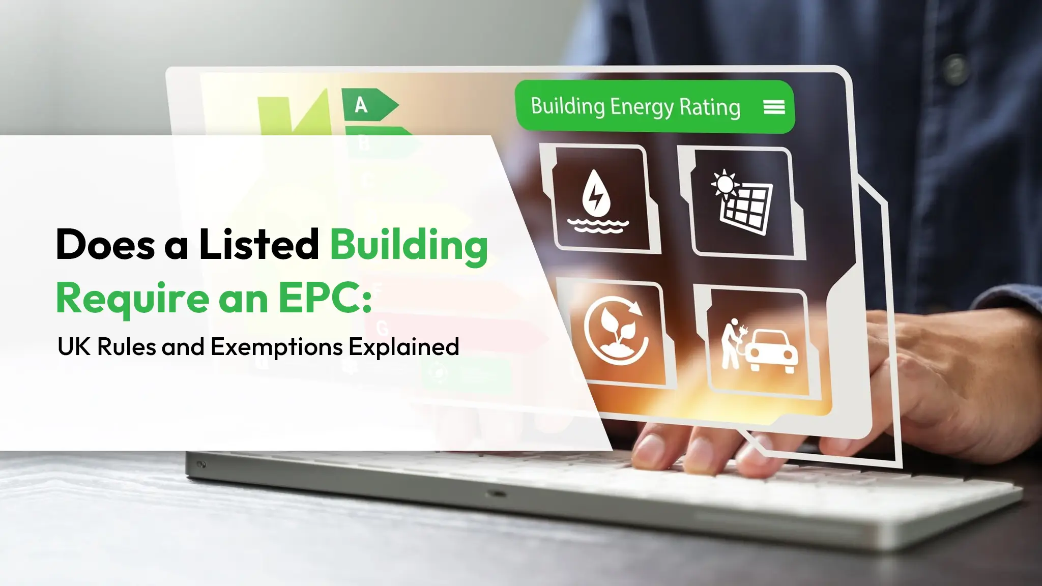 Does a Listed Building Require an EPC UK Rules and Exemptions Explained
