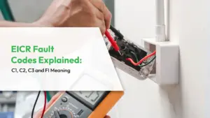 EICR Fault Codes Explained: C1, C2, C3 and FI Meaning