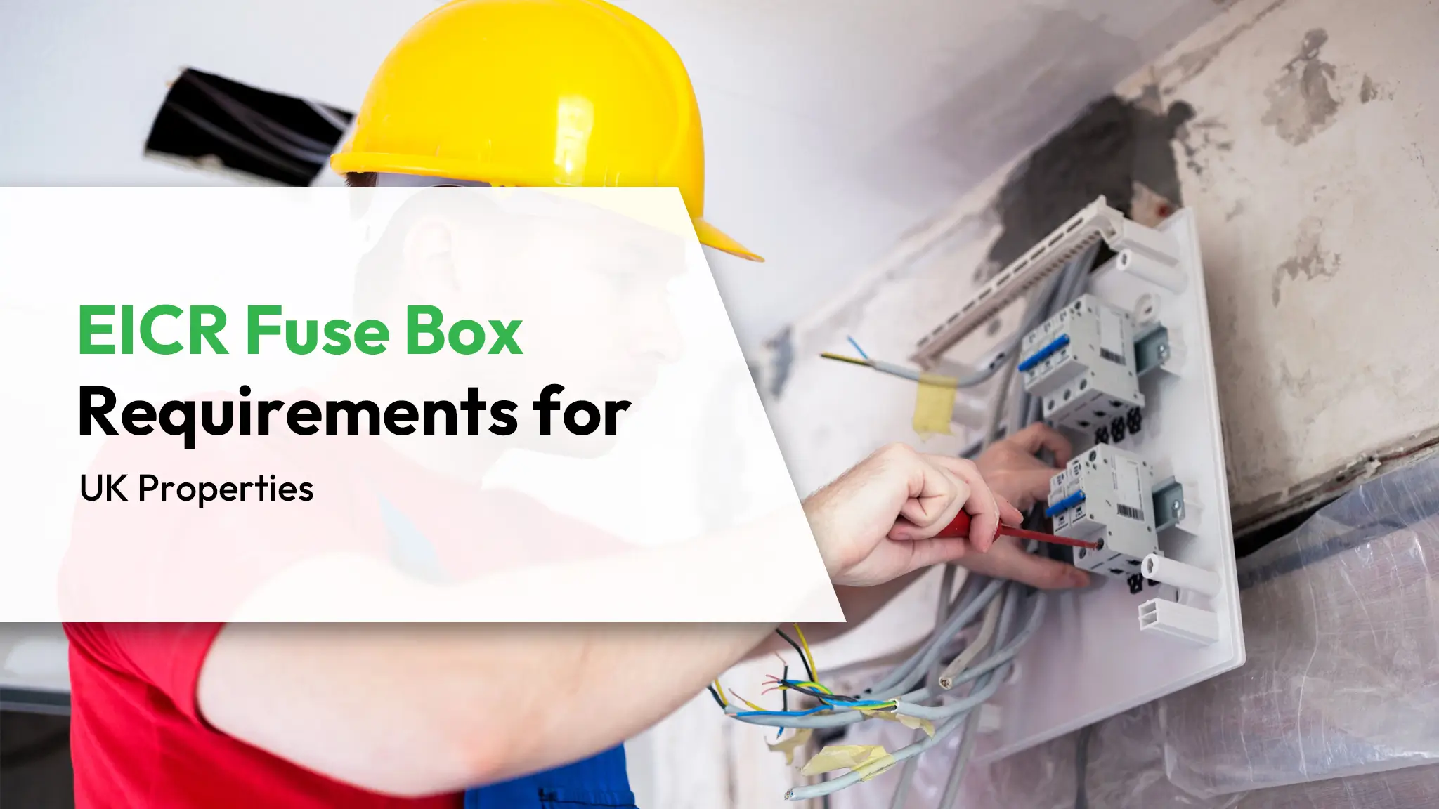 EICR Fuse Box Requirements for UK Properties