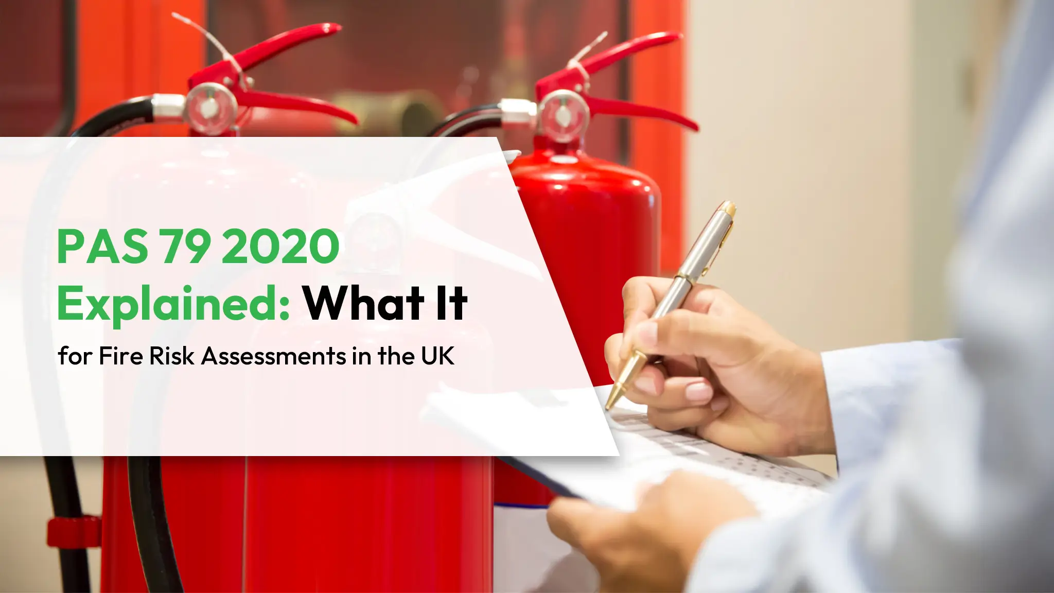 PAS 79 2020 Explained What It Means for Fire Risk Assessments in the UK