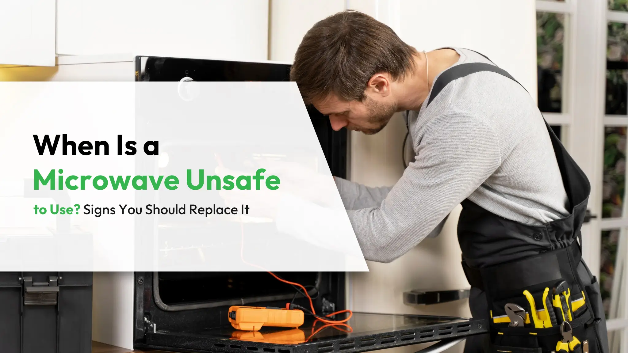 When Is a Microwave Unsafe to Use Signs You Should Replace It